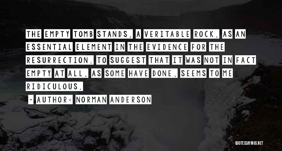 Norman Anderson Quotes 1030596 Norman Anderson Quotes 1030596