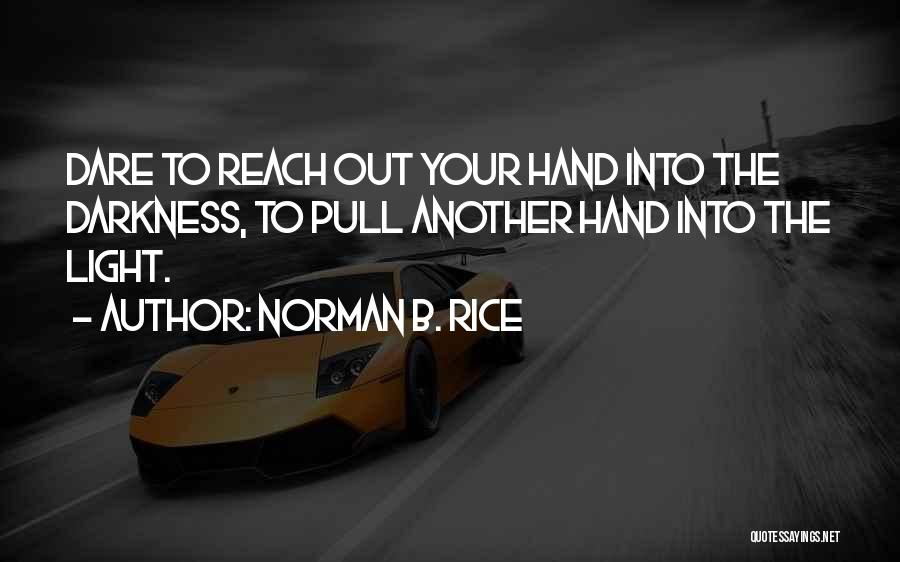 Norman B. Rice Quotes 1388078