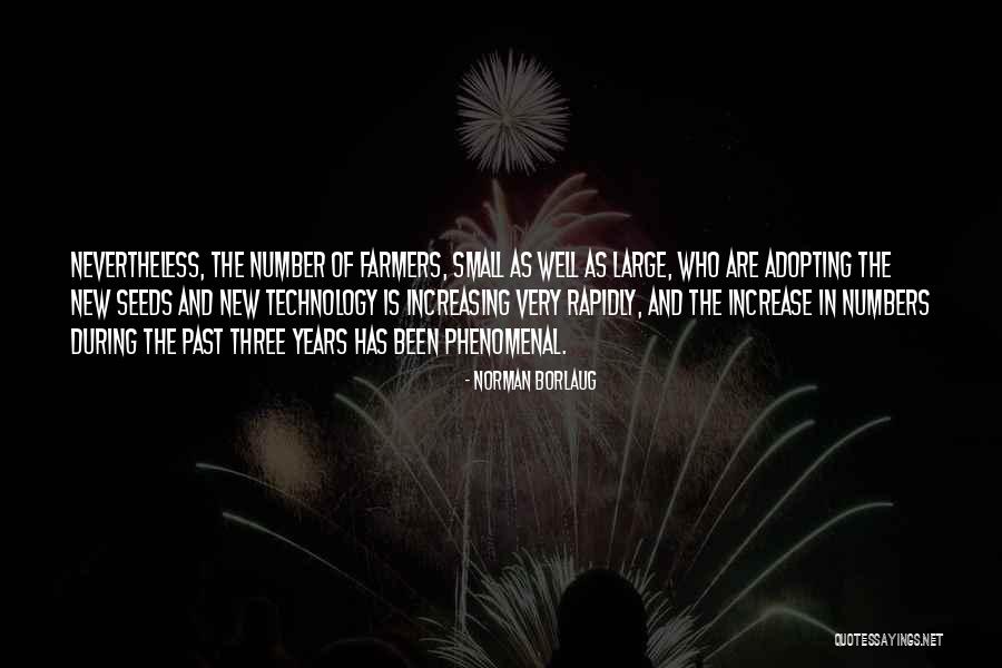 Norman Borlaug Quotes 1024904 Norman Borlaug Quotes 1024904