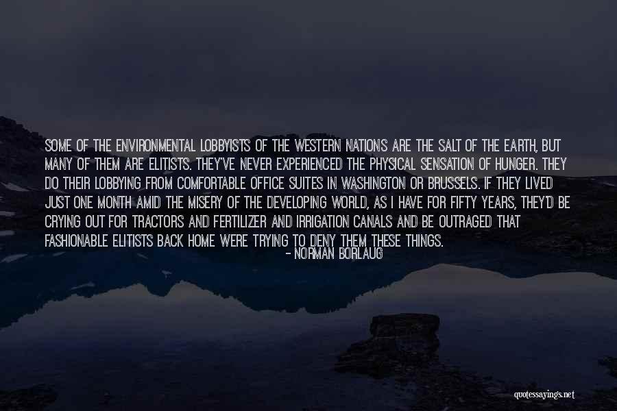 Norman Borlaug Quotes 1717042 Norman Borlaug Quotes 1717042