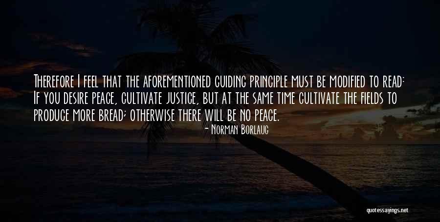Norman Borlaug Quotes 174958 Norman Borlaug Quotes 174958
