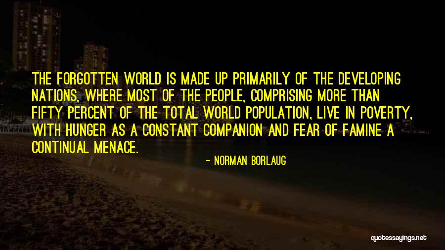 Norman Borlaug Quotes 1780915