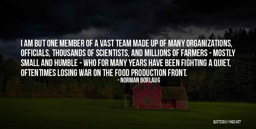 Norman Borlaug Quotes 2033716 Norman Borlaug Quotes 2033716