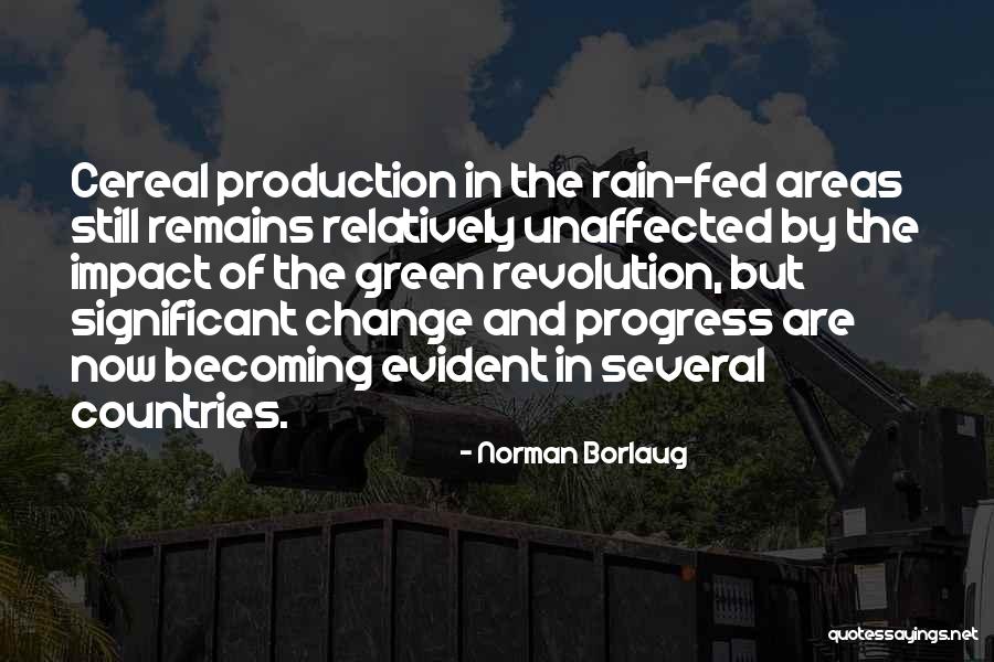 Norman Borlaug Quotes 904042