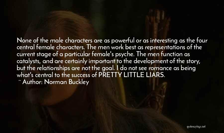 Norman Buckley Quotes 1658014