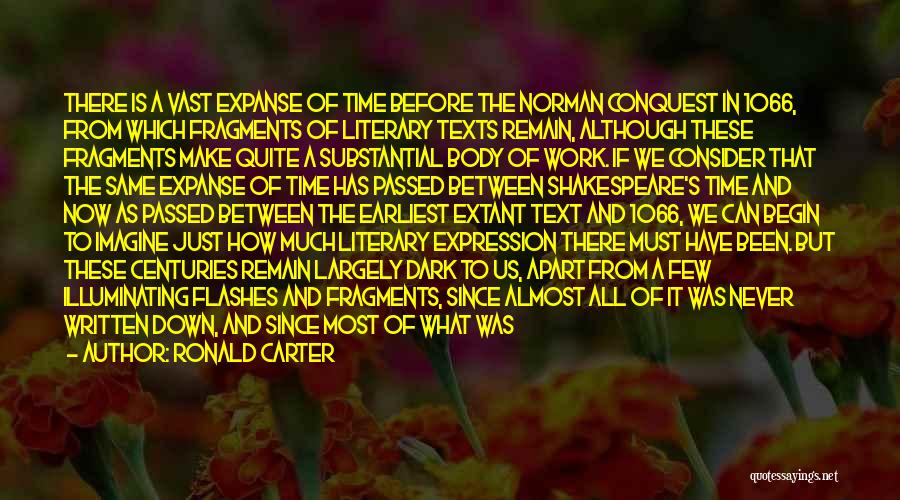 Norman Conquest Quotes By Ronald Carter