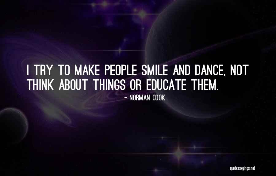 Norman Cook Quotes 376515 Norman Cook Quotes 376515