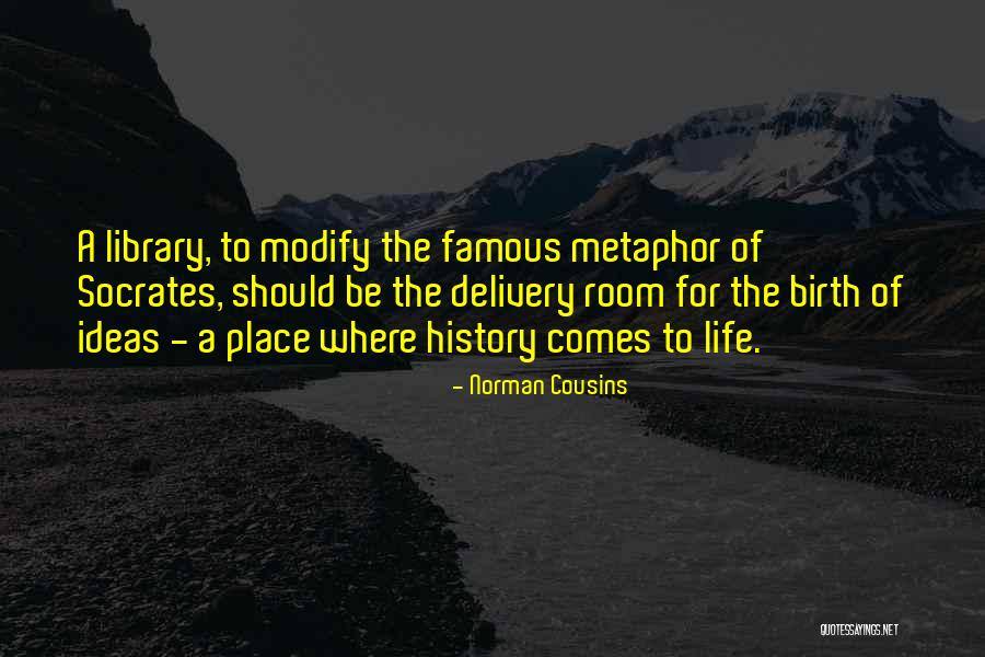 Norman Cousins Quotes 1088559