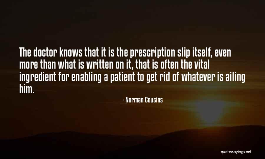 Norman Cousins Quotes 136106