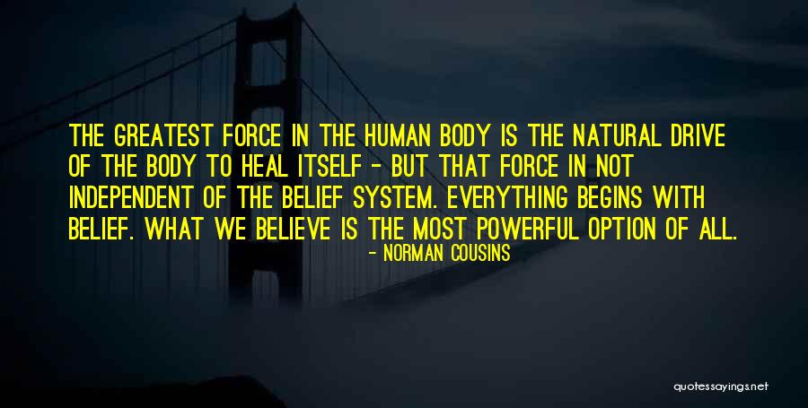 Norman Cousins Quotes 138543