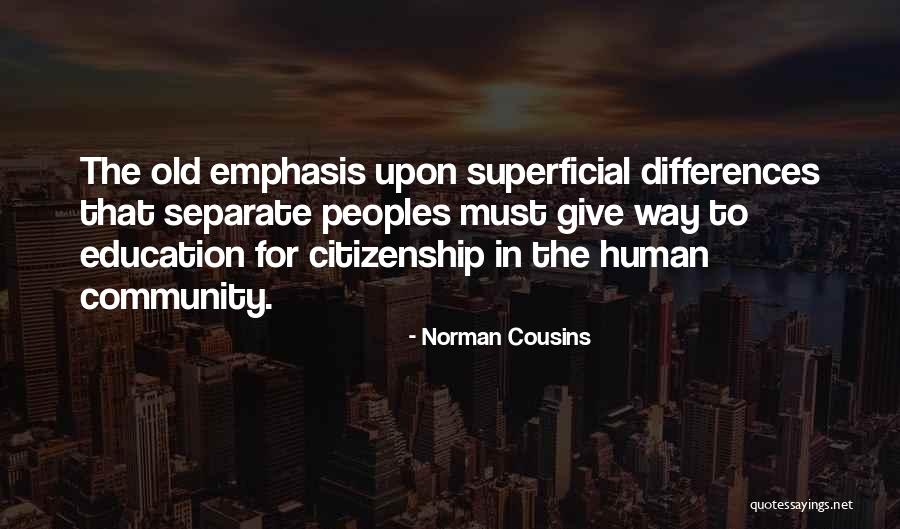 Norman Cousins Quotes 1406970