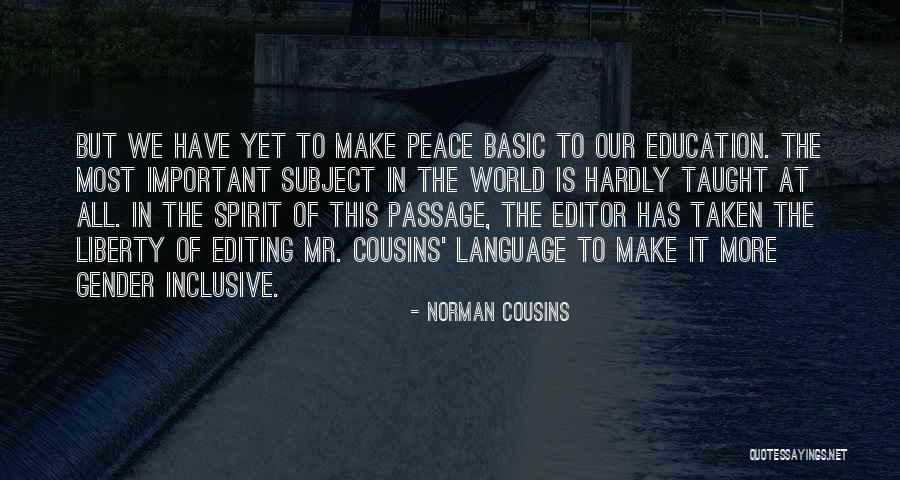 Norman Cousins Quotes 1669070