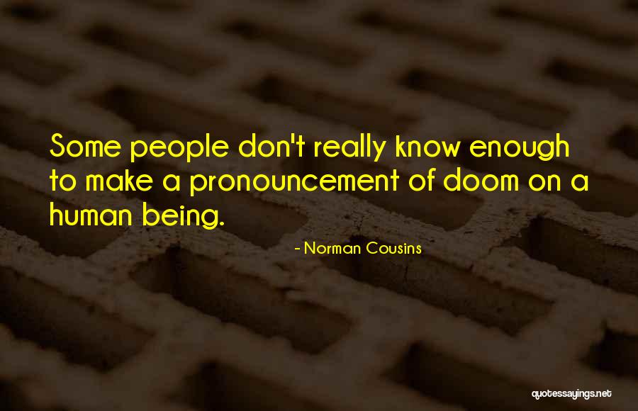 Norman Cousins Quotes 1926841