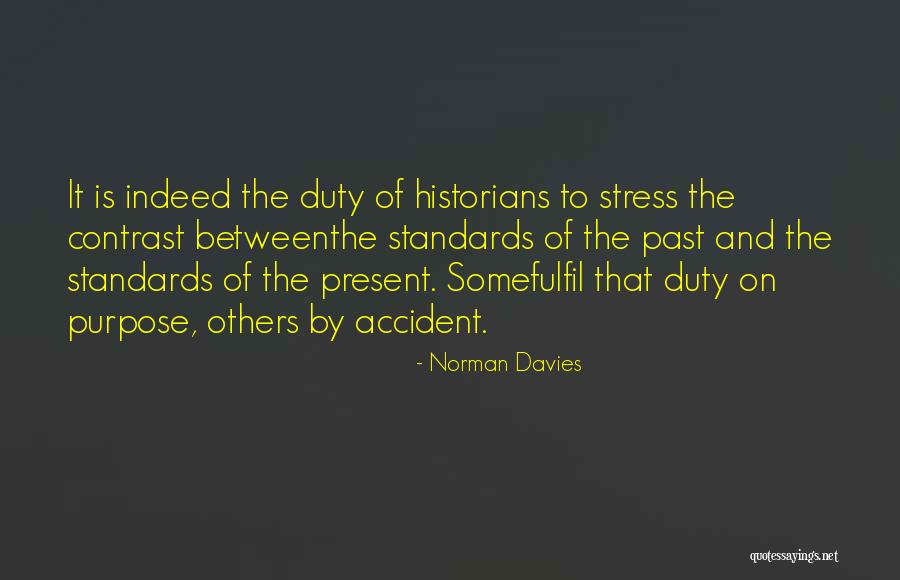 Norman Davies Quotes 1492870 Norman Davies Quotes 1492870