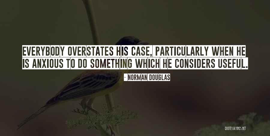 Norman Douglas Quotes 1115471