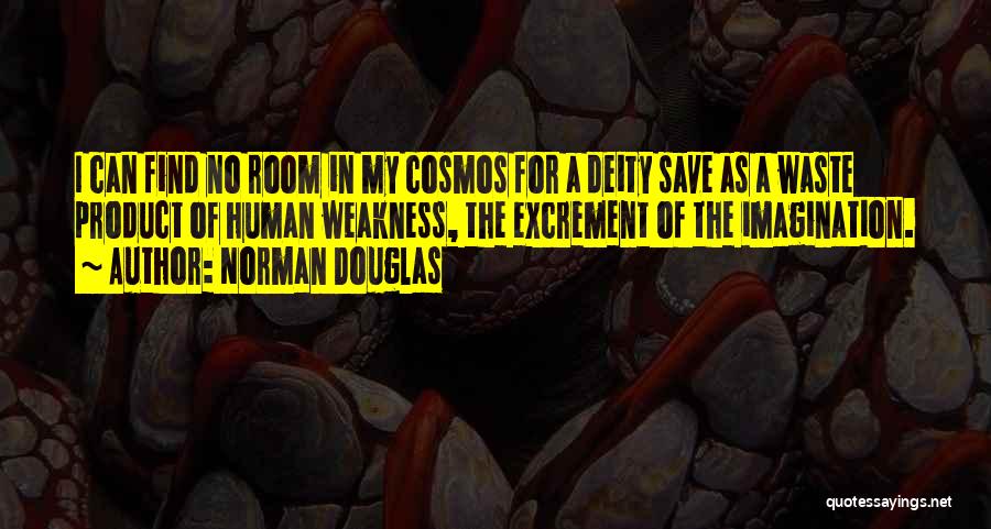 Norman Douglas Quotes 118536