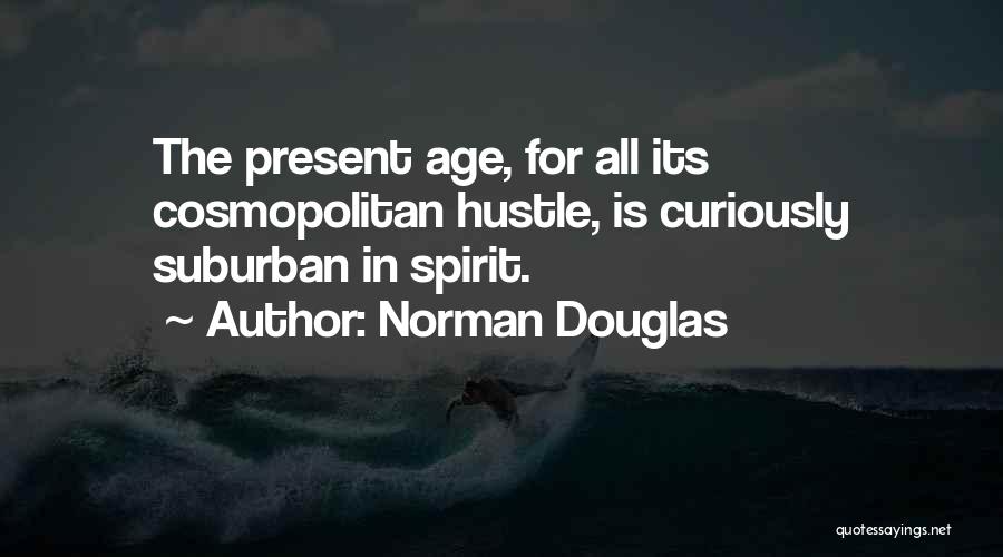 Norman Douglas Quotes 2204039