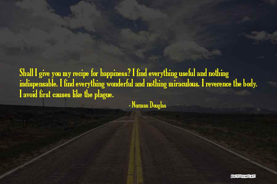 Norman Douglas Quotes 249566