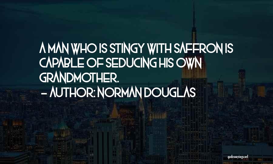 Norman Douglas Quotes 436683