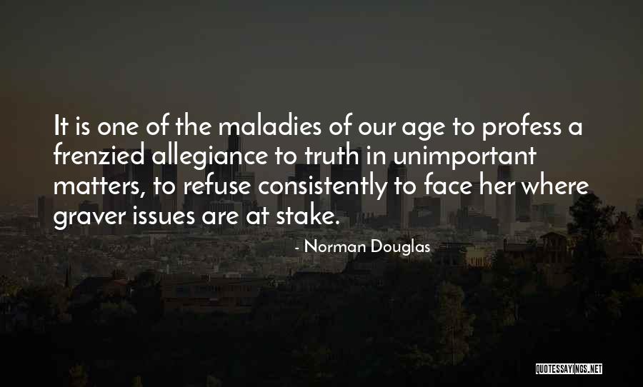 Norman Douglas Quotes 483743