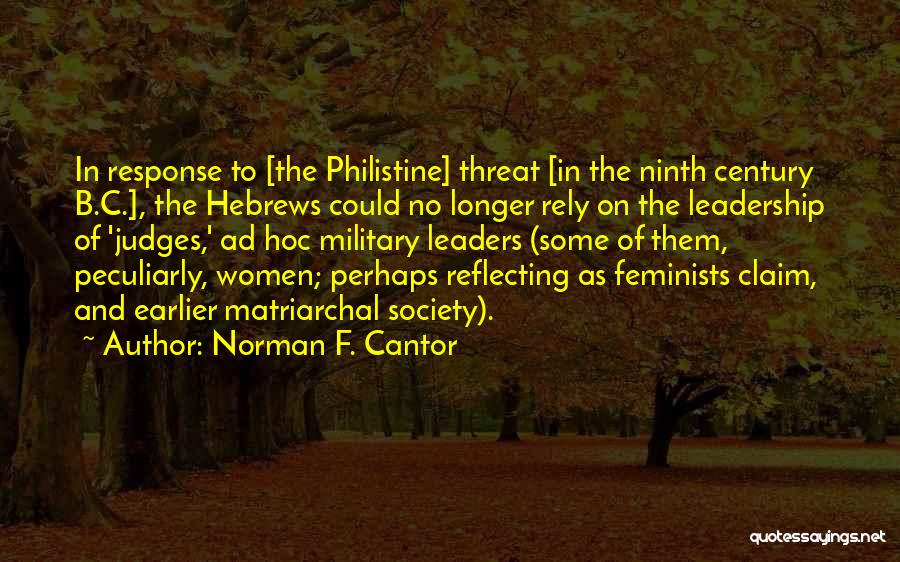 Norman F. Cantor Quotes 530728