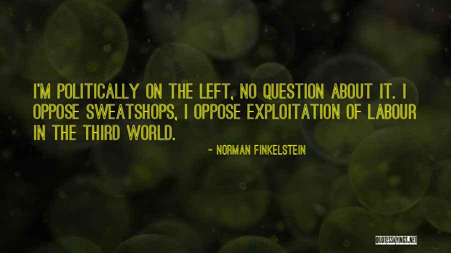 Norman Finkelstein Quotes 1905476 Norman Finkelstein Quotes 1905476