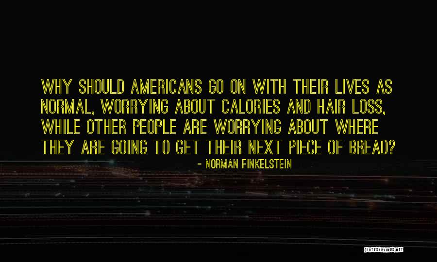 Norman Finkelstein Quotes 831478 Norman Finkelstein Quotes 831478