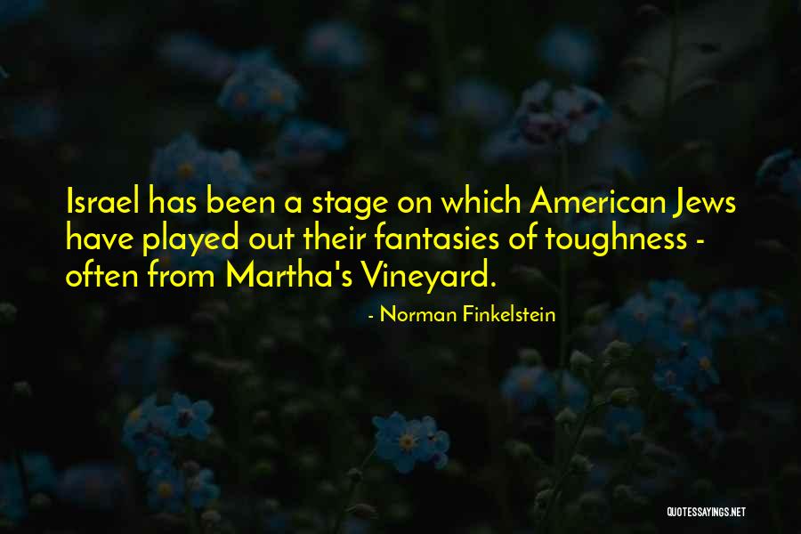Norman Finkelstein Quotes 880334 Norman Finkelstein Quotes 880334