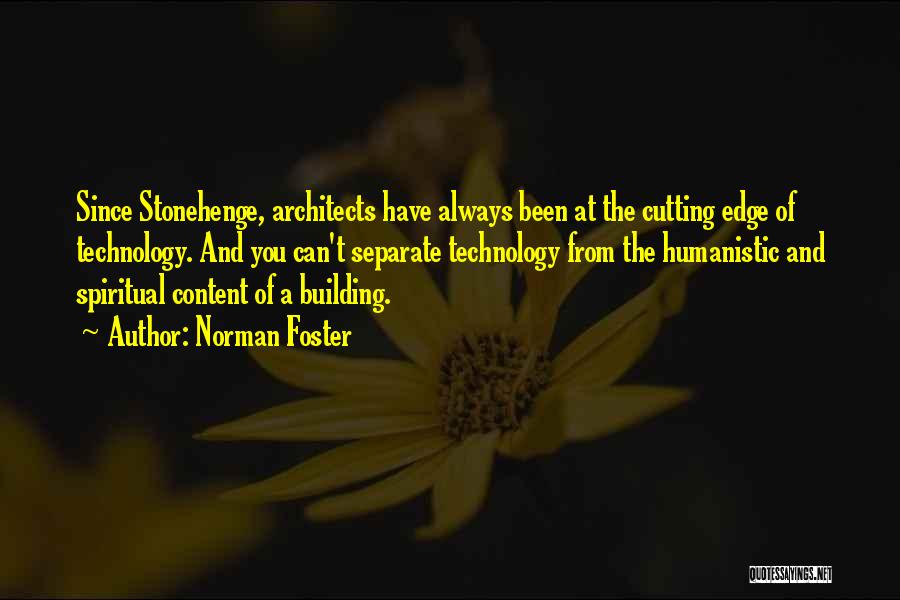 Norman Foster Building Quotes By Norman Foster