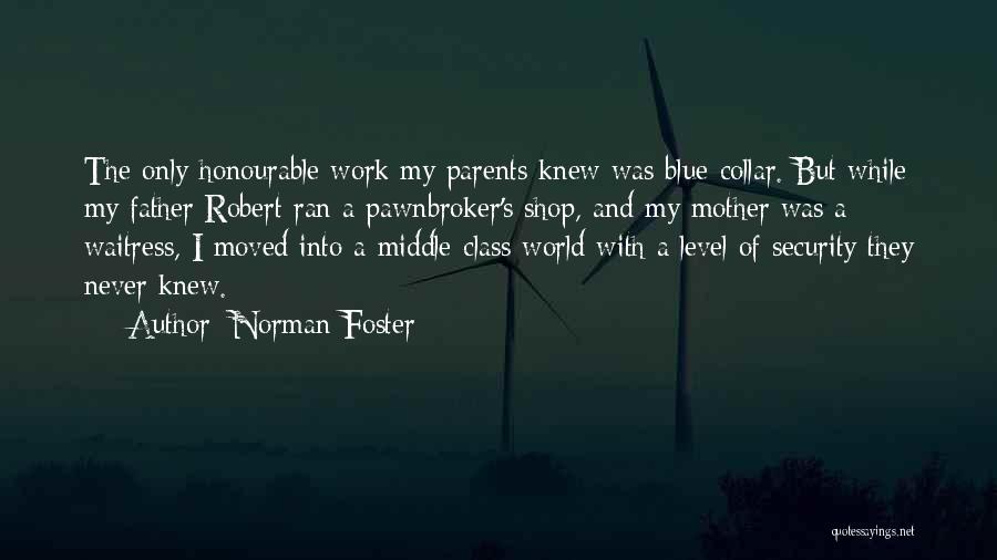 Norman Foster Quotes 1552273