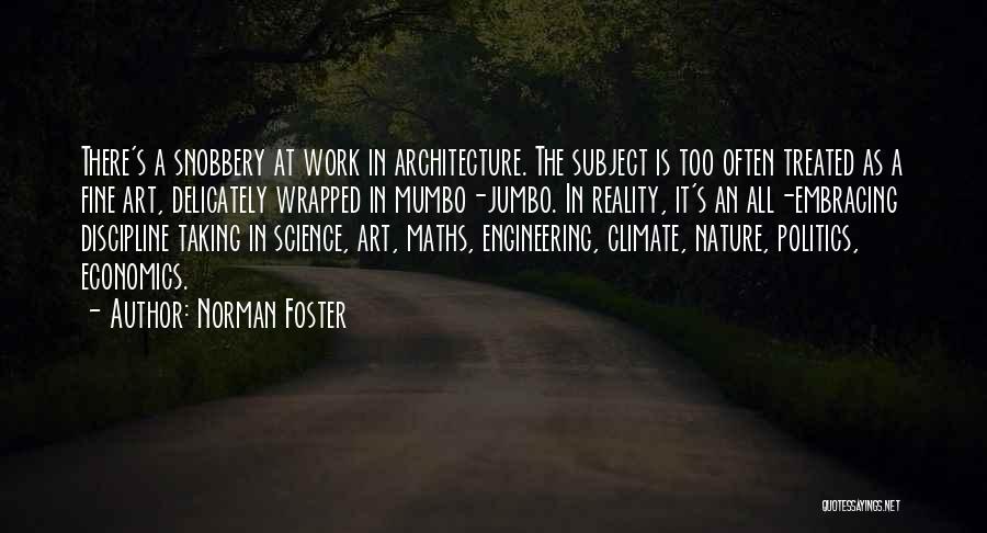 Norman Foster Quotes 1986543