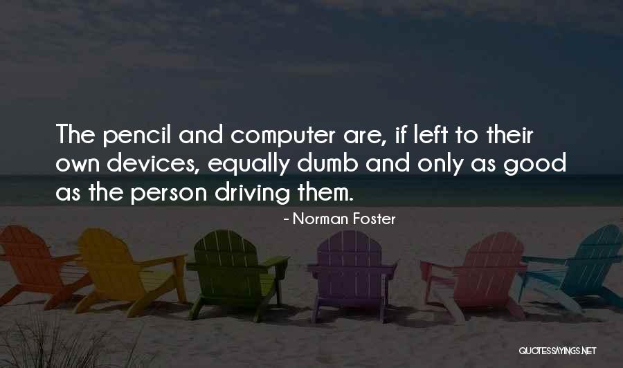 Norman Foster Quotes 474745