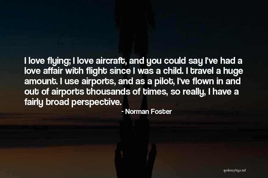 Norman Foster Quotes 684165