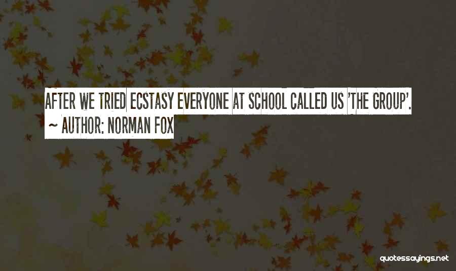 Norman Fox Quotes 1098638