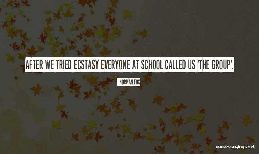 Norman Fox Quotes 1098638 Norman Fox Quotes 1098638