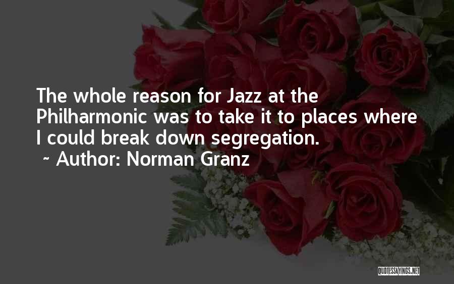 Norman Granz Quotes 171307
