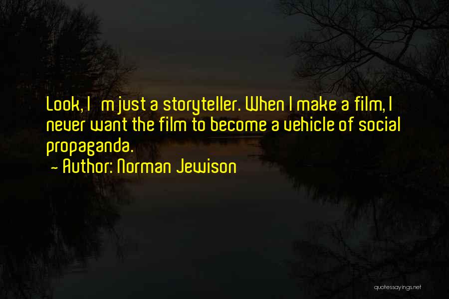 Norman Jewison Quotes 1275662