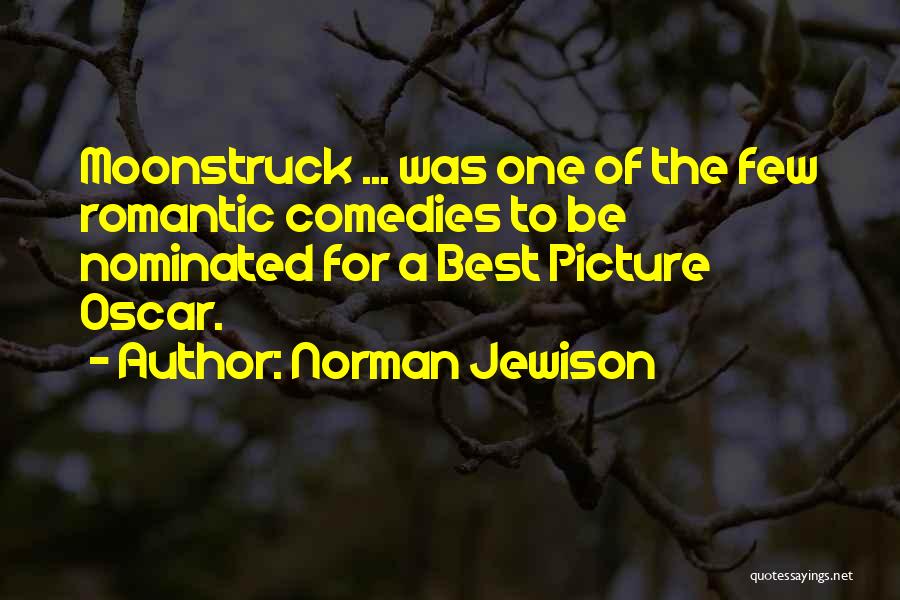 Norman Jewison Quotes 1560760