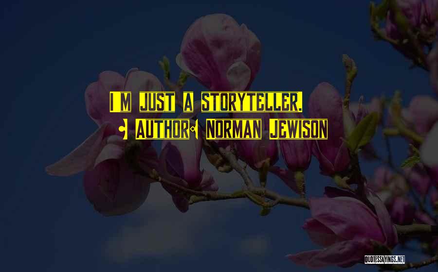 Norman Jewison Quotes 1956062