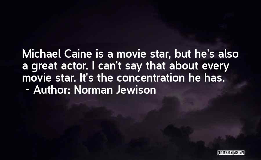 Norman Jewison Quotes 219015