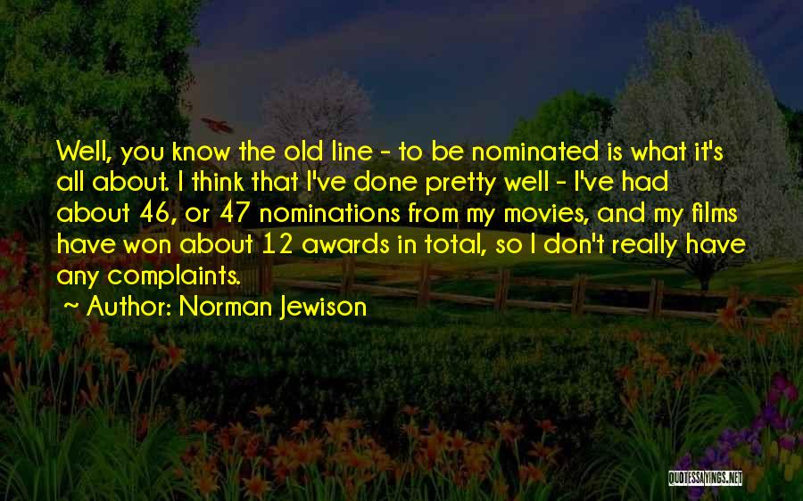 Norman Jewison Quotes 2241238