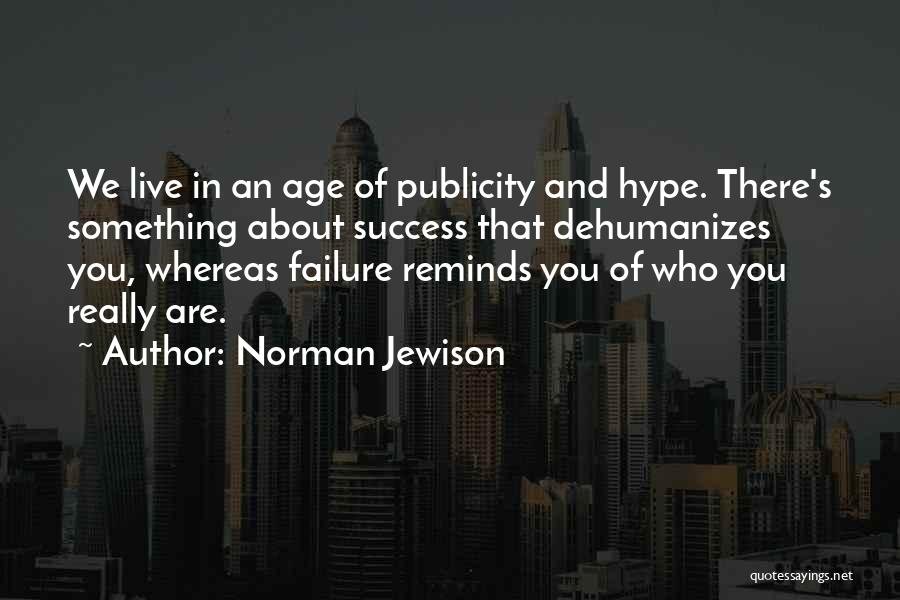 Norman Jewison Quotes 506199