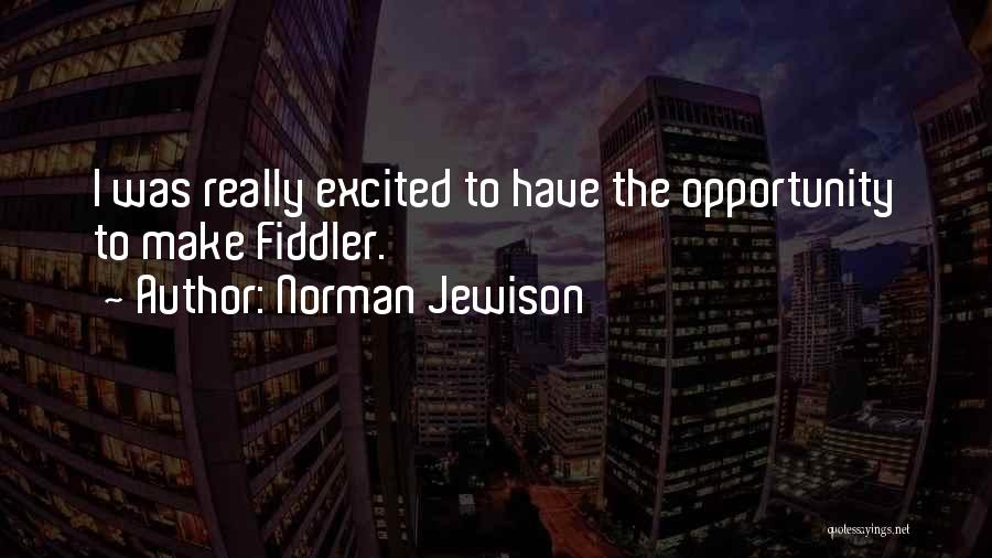 Norman Jewison Quotes 957883