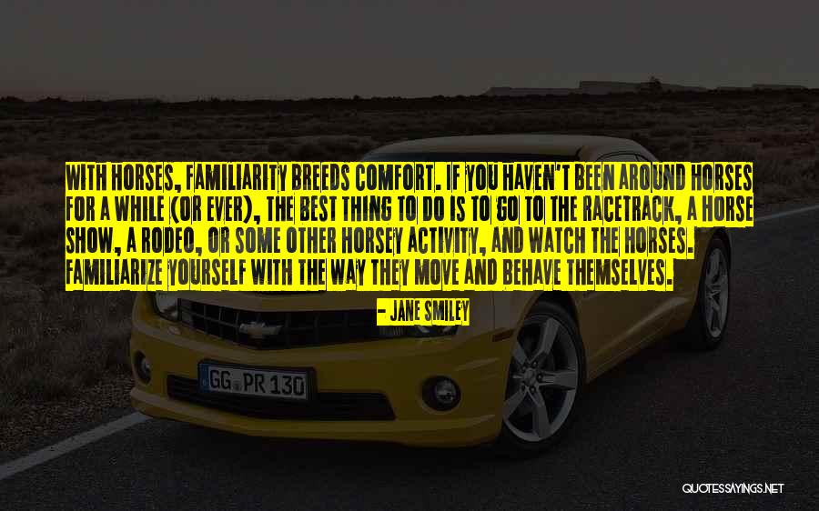 Norman Kirk Quotes By Jane Smiley Norman Kirk Quotes By Jane Smiley