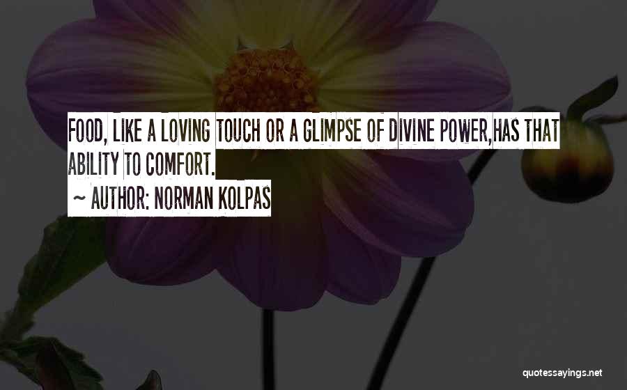 Norman Kolpas Quotes 491001