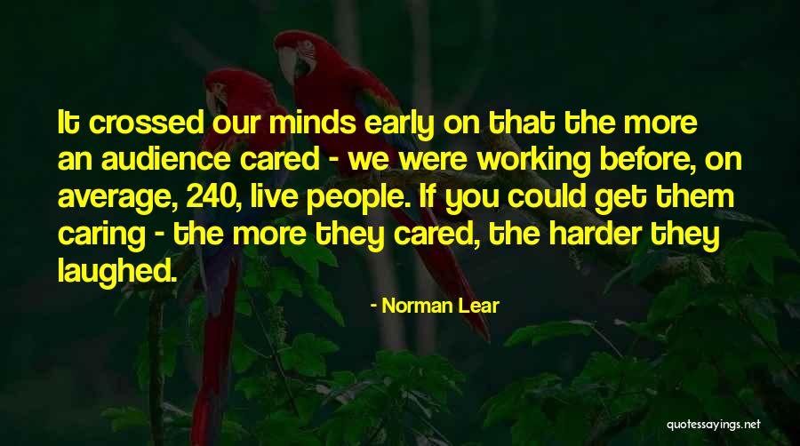 Norman Lear Quotes 1152562