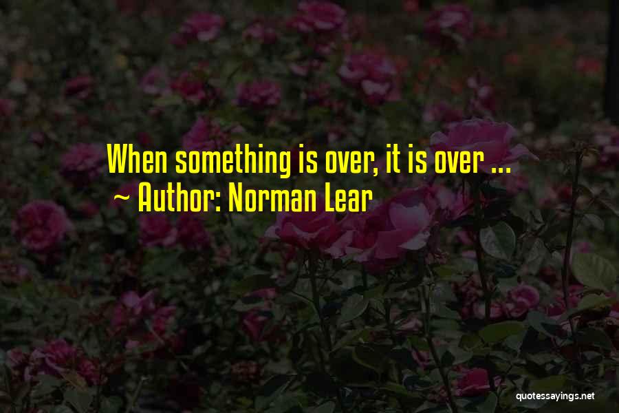 Norman Lear Quotes 209616