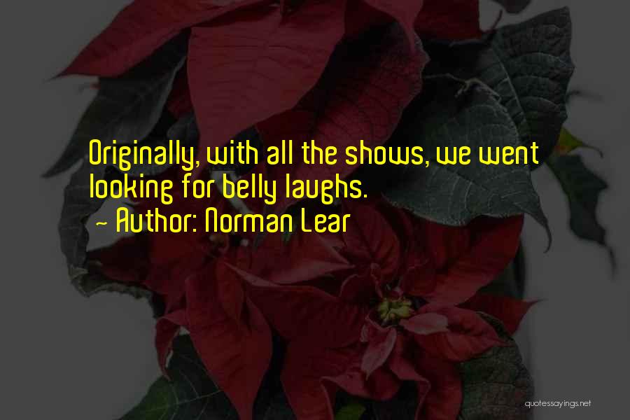 Norman Lear Quotes 228620