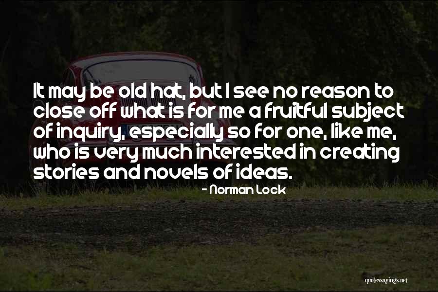 Norman Lock Quotes 1034827 Norman Lock Quotes 1034827