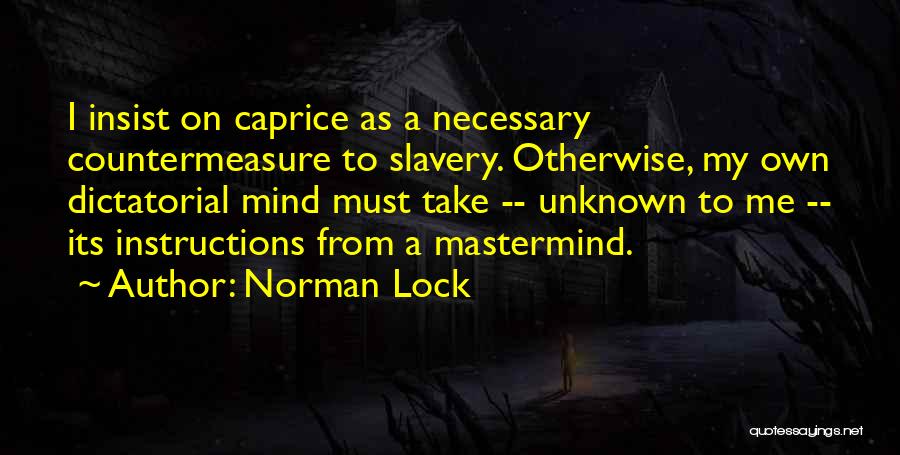 Norman Lock Quotes 1419518
